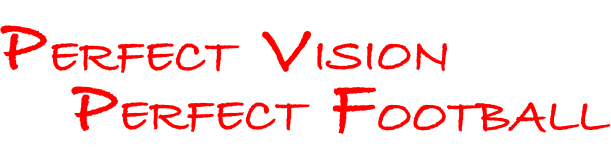 Perfect Vision Perfect Football